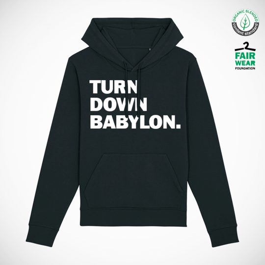 "Turn Down Babylon" Organic Hoodie (Men's/Unisex) [BLACK]